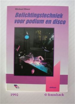 [1992] Belichtingstechniek voor podium en disco, Ebner, Elektuur - 1