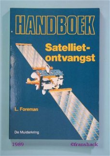 [1989] Handboek Satelliet-ontvangst, Foreman, De Muiderkring