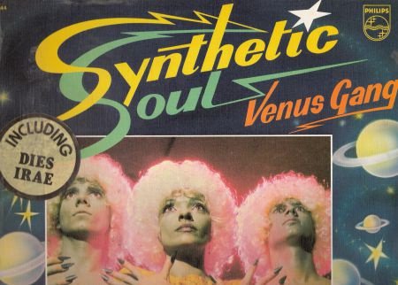 VENUS GANG – Synthetic Soul PHILIPS Galactic MASSIERA RARE!! - 1