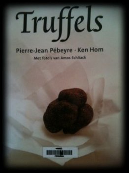 Truffels, Pierre-Jean Pebeyre, Ken Hom - 1