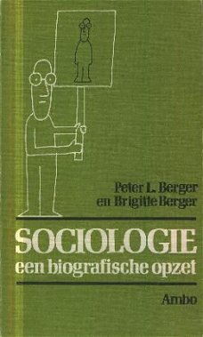Berger, P; Sociologie, een biografische opzet