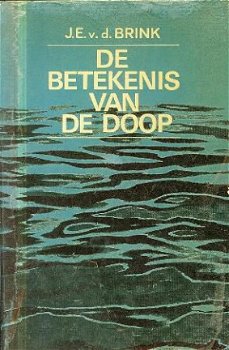 Brink, JE vd; De betekenis van de doop - 1