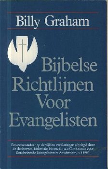 Graham, Billy; Bijbelse richtlijnen voor evangelisten - 1