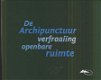 De Archipunctuur.Verfraaiing v d openbare ruimte (Hengelo) - 1 - Thumbnail