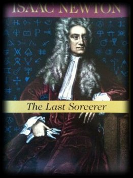 The last sorcerer, Isaac Newton, Michael White, - 1