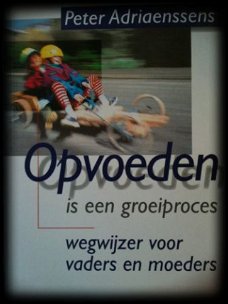 Opvoeden is een groeiproces, Peter Adriaenssens,