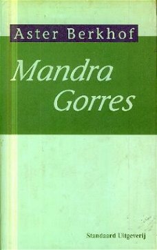 Berkhof, Aster; Mandra Gorres