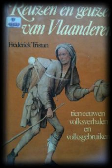 Reuzen en geuzen van Vlaanderen, Frederick Tristan