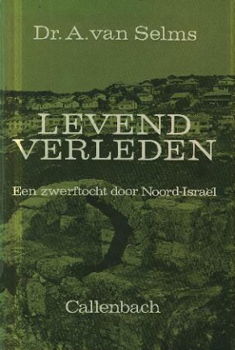 Selms, A. van; Levend verleden. - 1