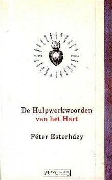 Esterhazy, Peter; De hulpwerkwoorden van het Hart - 1
