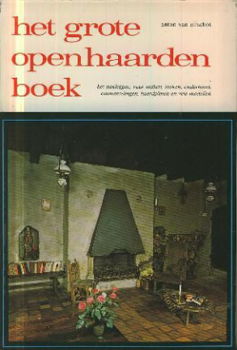 Oirschot, Anton van; Het grote open haarden boek - 1