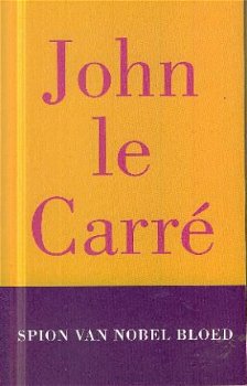 Carré, John Le; Spion van nobel bloed - 1