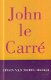 Carré, John Le; Spion van nobel bloed - 1 - Thumbnail
