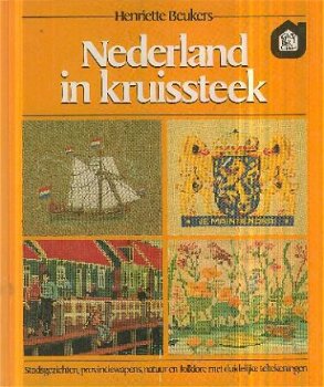 Beukers, Henriette; Nederland in kruissteek - 1