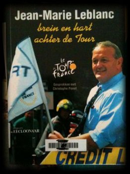 Brein en hart achter de tour, Jean-Marie Leblanc - 1