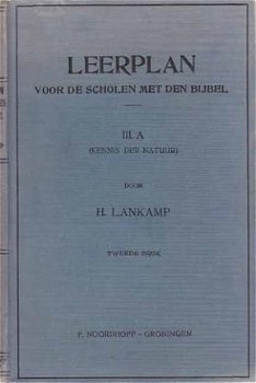 Leerplan voor de scholen met den Bijbel. III. A (Kennis der - 1