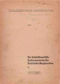 De Schriftuurlijk-Reformatorische Politieke Beginselen. Deel - 1