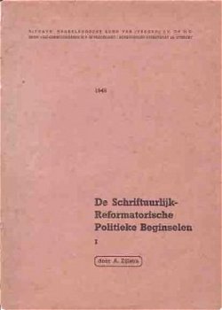 De Schriftuurlijk-Reformatorische Politieke Beginselen. Deel - 1