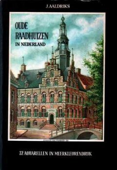 Oude raadhuizen in Nederland. 32 aquarellen in meerkleurendr - 1