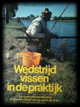 Wedstijd vissen in de praktijk, Rein Van Rutten, - 1