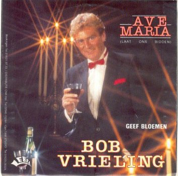 *Kerst* Bob Vrieling : Ave Maria (laat ons bidden) (1986) - 1