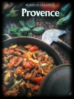 Koken in Frankrijk Provence, Alexandra Doncarli, - 1