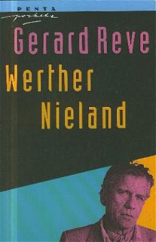 Reve, Gerard; Werther Nieland