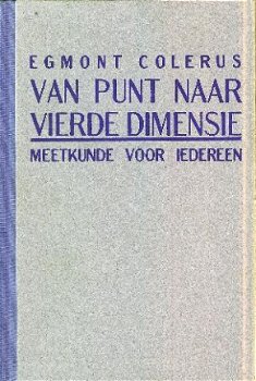 Colerus, Egmont; Van punt naar vierde dimensie - 1