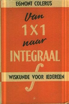 Colerus, Egmont; Van 1x1 naar integraal - 1