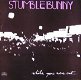 Stumblebunny– While You Were Out... - Rock -LP Review Copy - 1 - Thumbnail