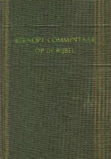 Gispen WH (red); Beknopt commentaar op de Bijbel