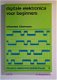 [1979] Digitale elektronica voor beginners, Leydens, Kluwer - 1 - Thumbnail