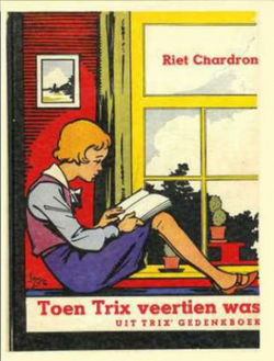 Riet Chadron Toen Trix veertien was