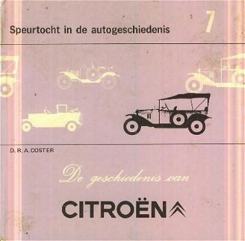 Coster, DRA; De geschiedenis van Citroen - 1