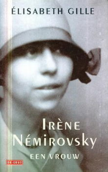 Gille, Elisabeth; Irene Nemirovsky, een vrouw - 1