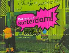 Moscoviter, Herman; Rotterdam? Rotterdam!