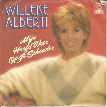 Willeke Alberti : Mijn hoofd weer op je schouder (1982) - 0