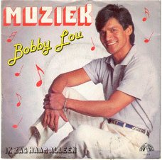Bobby Lou : Muziek (1985)