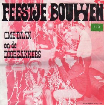 Ome Daan en de Doorzakkers : EP Feestje bouwen - 1