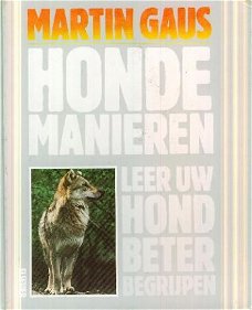 Gaus, Martin; Hondemanieren