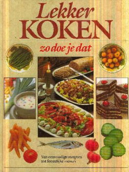 Lekker koken, zo doe je dat - 1