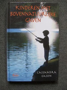 Kinderen met bovennatuurlijke gaven Cassandra Eason - 1