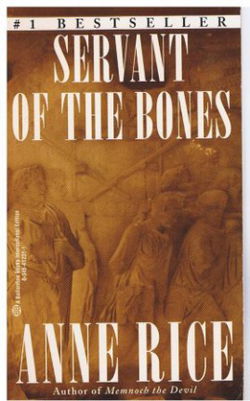 Anne Rice - Servant of the bones (ENGELS)