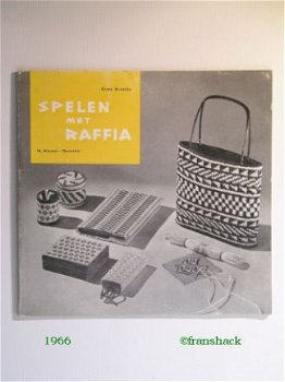 [1966] Spelen met Raffia, Kroncke, Kluwer - 1