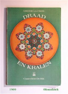 [1969] Draad en Kralen, La Croix, Cantecleer
