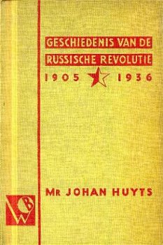 Huyts, Johan; Geschiedenis van de Russische revolutie - 1