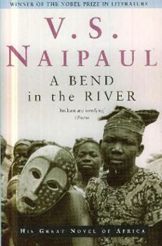 Naipaul, VS; A bend in the river - 1