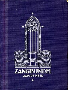 Heer, Joh. de ; Zangbundel