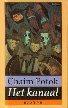 Potok, Chaim; Het kanaal - 1