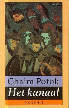 Potok, Chaim; Het kanaal